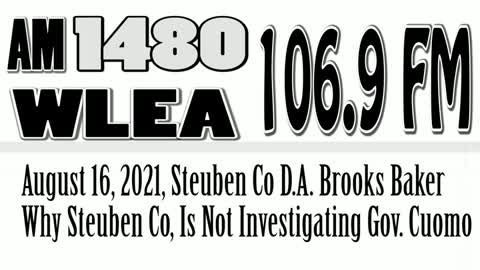 Wlea, August 16, 2021, DA Brooks Baker Is Not Pursuing A Nursing Home Investigation Of The Governor