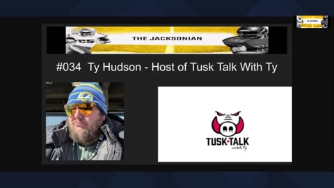 The Jacksonian #034 Ty Hudson - Host of Tusk Talk With Ty promo
