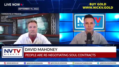DAVID MAHONEY SAYS PEOPLE ARE RE-NEGOTIATING SOUL CONTRACTS WITH NICHOLAS VENIAMIN