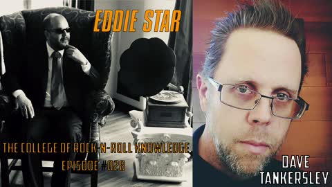 The College of Rock-n-Roll Knowledge - Special Guest: Dave Tankersley - Episode 028