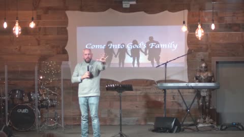 Come Into God's Family