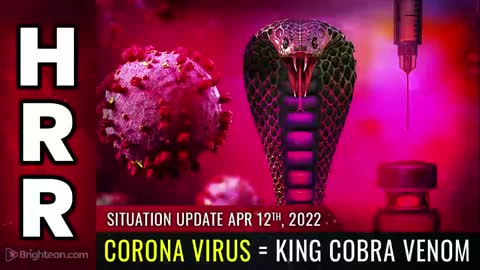 Corona Virus = King Cobra VENOM