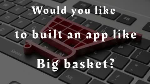 App Like Big Basket | Big Basket App Development | The App Ideas