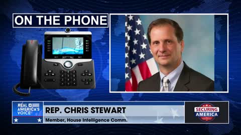 Securing America with Rep. Chris Stewart - 07.16.21