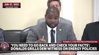Donalds Grills Dem on Energy Policies: "You Need to Go Back and Check Your Facts!"