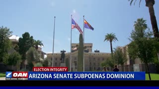 Ariz. Senate subpoenas Dominion