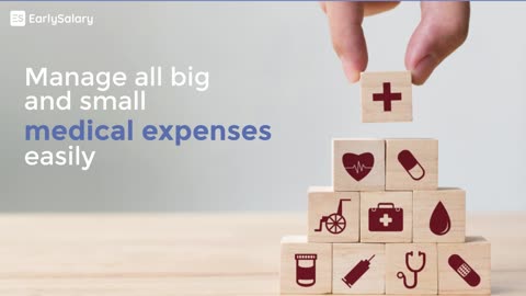 EarlySalary Medical Expenses