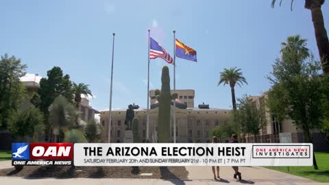 One America News Investigates: The Arizona Election Heist