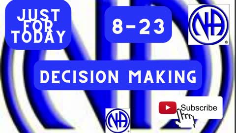 Just for Today - Decision Making - August 23 - Daily Meditation - #justfortoday #jftguy #jft