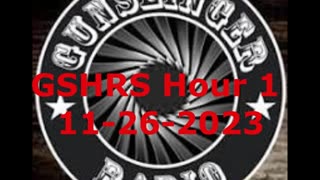 The Gunslinger Hour Radio Show HOUR 1 - 11-26-2023