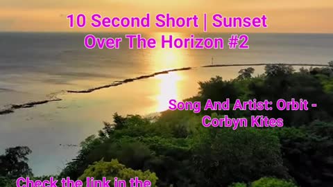 10 Second Short | Sunset Over The Horizon | Meditation Music #shorts #music#2 @Meditation Channel