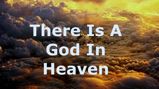 There Is A God In Heaven | Robby Dickerson