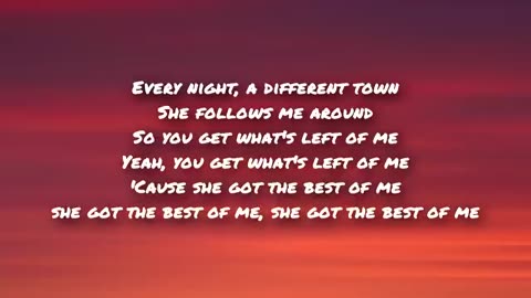 She Got The Best Of Me - Luke Comb w/lyrics