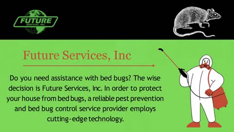 Hire Most Experienced Pest Control Professionals From Future Services, Inc.