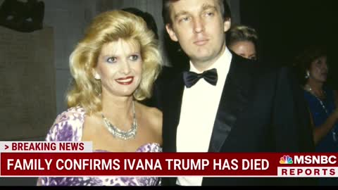 Ivana Trump, First wife of Donald Trump has died