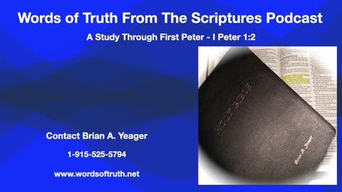 A Study Through First Peter - I Peter 1:2