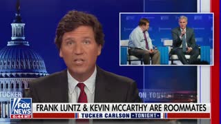 Tucker Carlson Reveals That Kevin McCarthy And Frank Luntz Are Roommates
