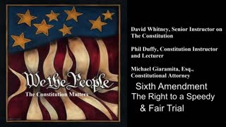 We The People | 6th Amendment