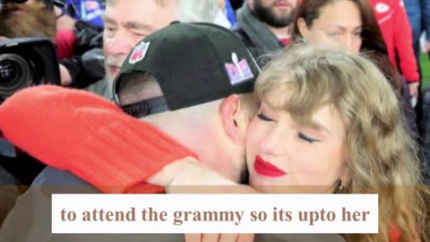 Taylor Swift Wants My Approval To Perform on Grammy Awards Says Travis Kelce 02 February 2024
