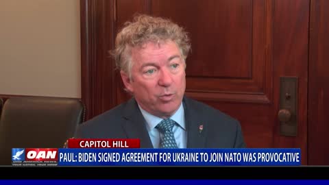 Sen. Paul: Biden signed agreement for Ukraine to join NATO was provocative