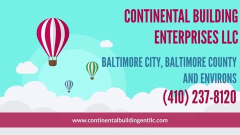 Continental Building Enterprises LLC - (410) 237-8120