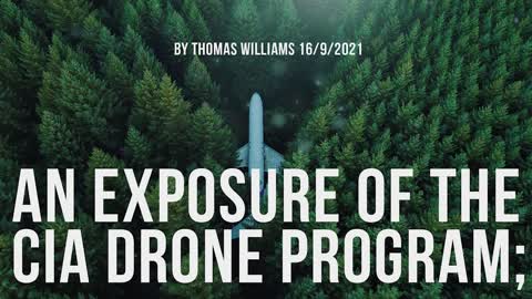 An exposure of the CIA drone program;