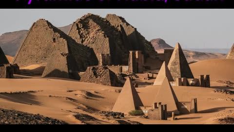 Pyramids of Nubia, Sudan. Why there are pyramids all over the world?