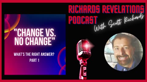 Change Vs No Change, What’s the Right Answer Part 1