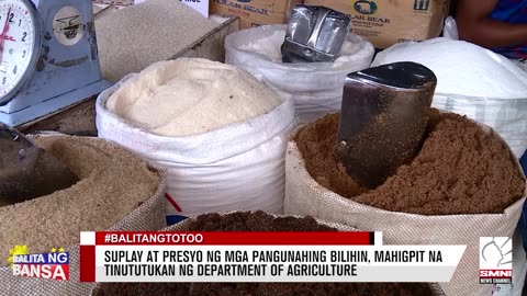 Suplay at presyo ng mga pangunahing bilihin, mahigpit na tinututukan ng Department of Agriculture