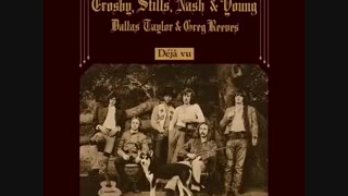 Crosby Stills Nash & Young 1970 Deja Vu (Full Album)