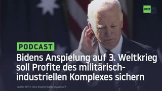 Bidens Anspielung auf 3. Weltkrieg soll Profite des militärisch-industriellen Komplexes sichern