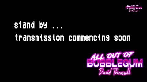 All Out Of Bubble Gum Episode #15