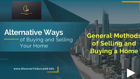 Alternative Ways of Buying and Selling Your Home Course (Promo Video).