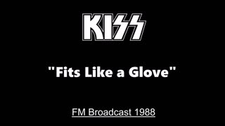Kiss - Fits Like a Glove (Live in New York City 1988) FM Broadcast