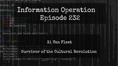 IO Episode 232 - Cultural Revolution Survivor Xi Van Fleet
