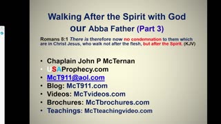 Walking After the Spirit with God our Abba Father Part 3