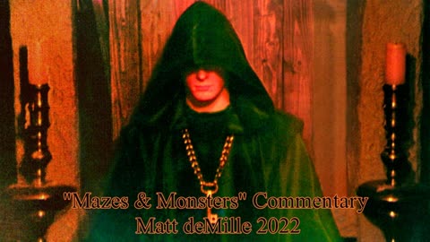 Matt deMille #370: Mazes & Monsters (Master's version)