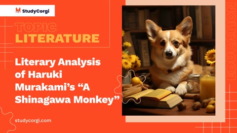 Literary Analysis of Haruki Murakami’s “A Shinagawa Monkey” - Essay Example