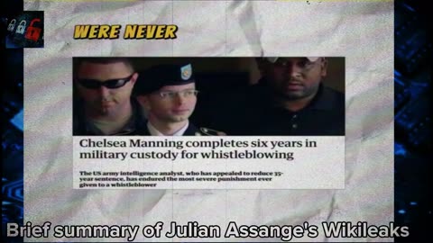 Brief summary of Julian Assange's Wikileaks