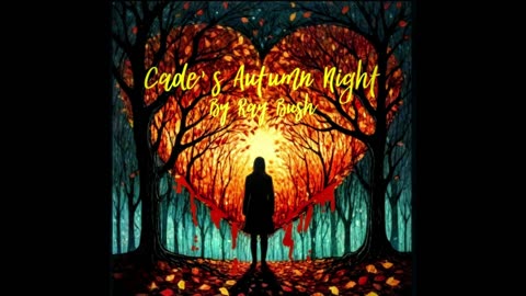 Cade's Autumn Night | By Ray Bush