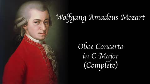 Mozart Oboe Concerto in C Major (Complete)