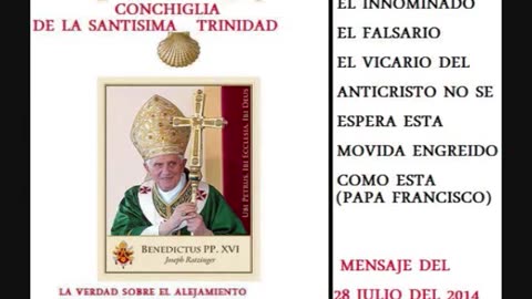 mensaje de jesus a conchiglia - el falsario papa francisco