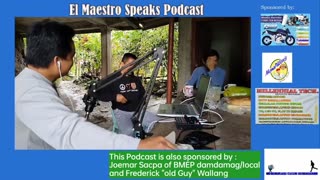 El Maestro Speaks # 59 with Apo Gabriel Buyninan and Sir Jan Irvin Kis-ing