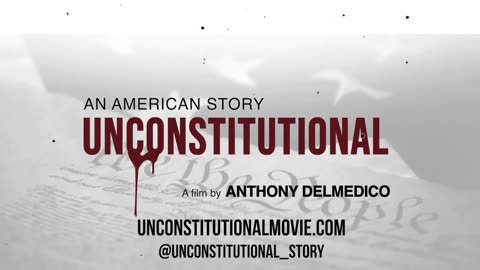 An American Story : UNCONSTITUTIONAL