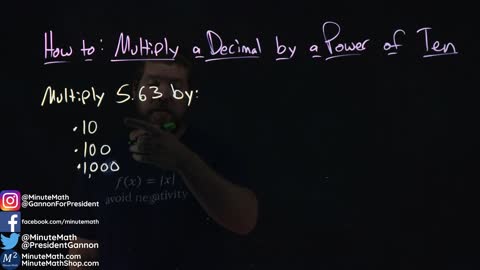 How to Multiply a Decimal by a Power of Ten | Three Examples | Minute Math