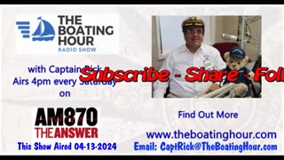 The Boating Hour with Captain Rick 04-13-2024