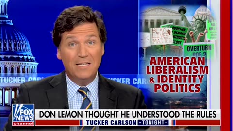 Don Lemon's Fate Reflects 'Unsentimental Math Of Identity Politics,' Tucker Carlson Says