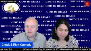 God Is Real 03-15-23 Two Kinds of Belief Day11 - Pastor Chuck Kennedy