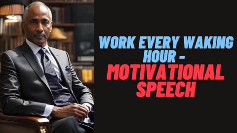 WORK EVERY WAKING HOUR -Part 1 #motivation #businesssuccess #shorts