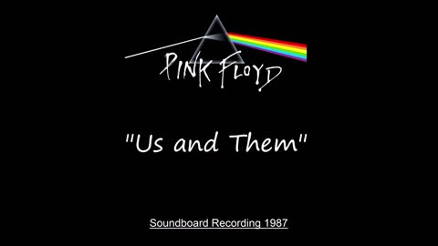 Pink Floyd - Us and Them (Live in Miami, Florida 1987) Soundboard